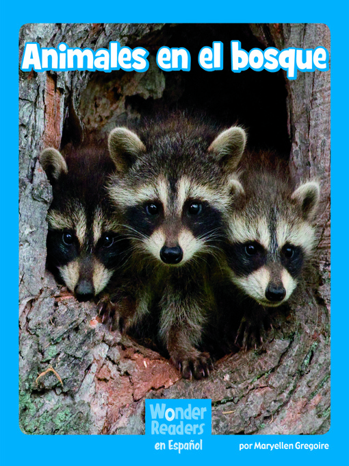 Title details for Animales en el bosque by Maryellen Gregoire - Available